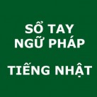 Sổ tay ngữ pháp tiếng nhật