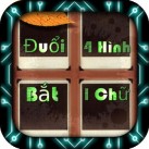 Download Trò chơi Đuổi 4 Hình Bắt 1 Chữ – Đố Vui Đoán Chữ Game Free
